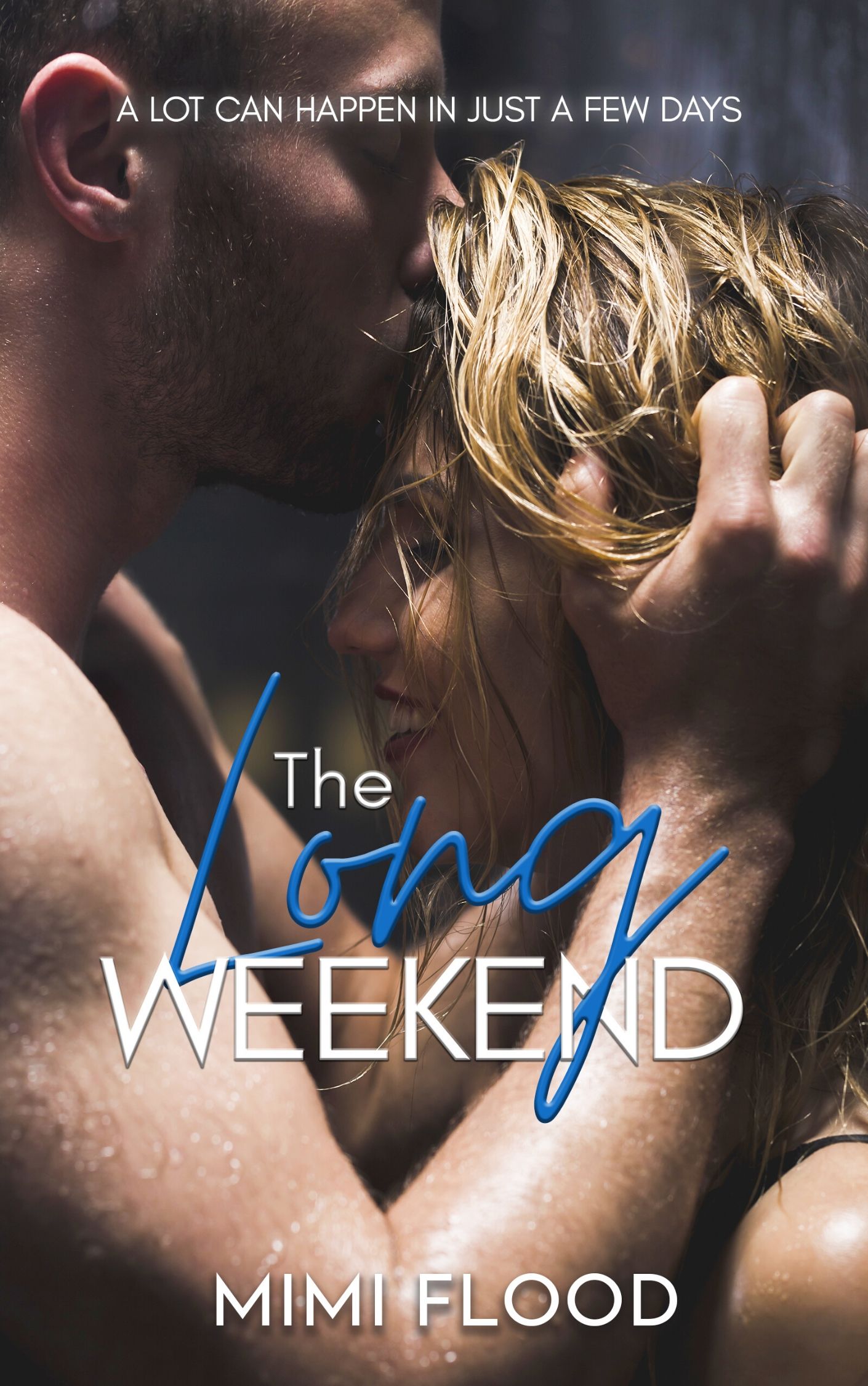 The Long Weekend (Kindle Edition)