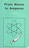 From Atoms to Amperes (Bernard Babani Publishing Radio and Electronics Books)