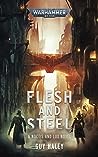 Flesh and Steel
