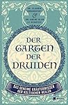 Der Garten der Dr...