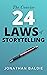 The Concise 24 Laws of Stor...