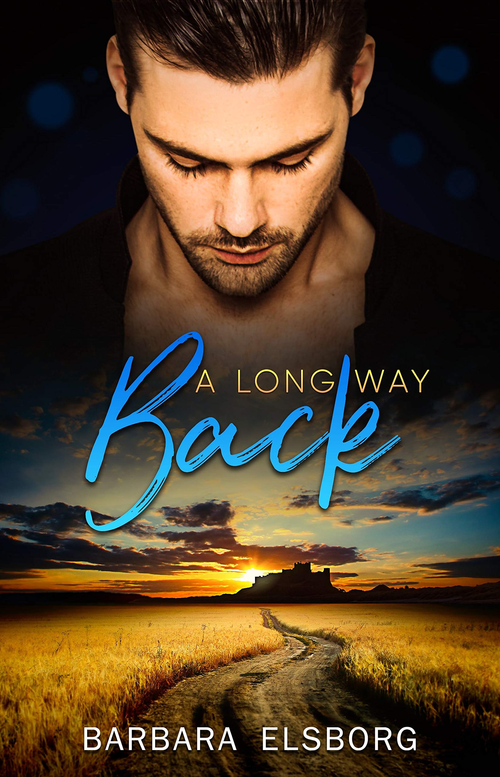 A Long Way Back (Unfinished Business #2)