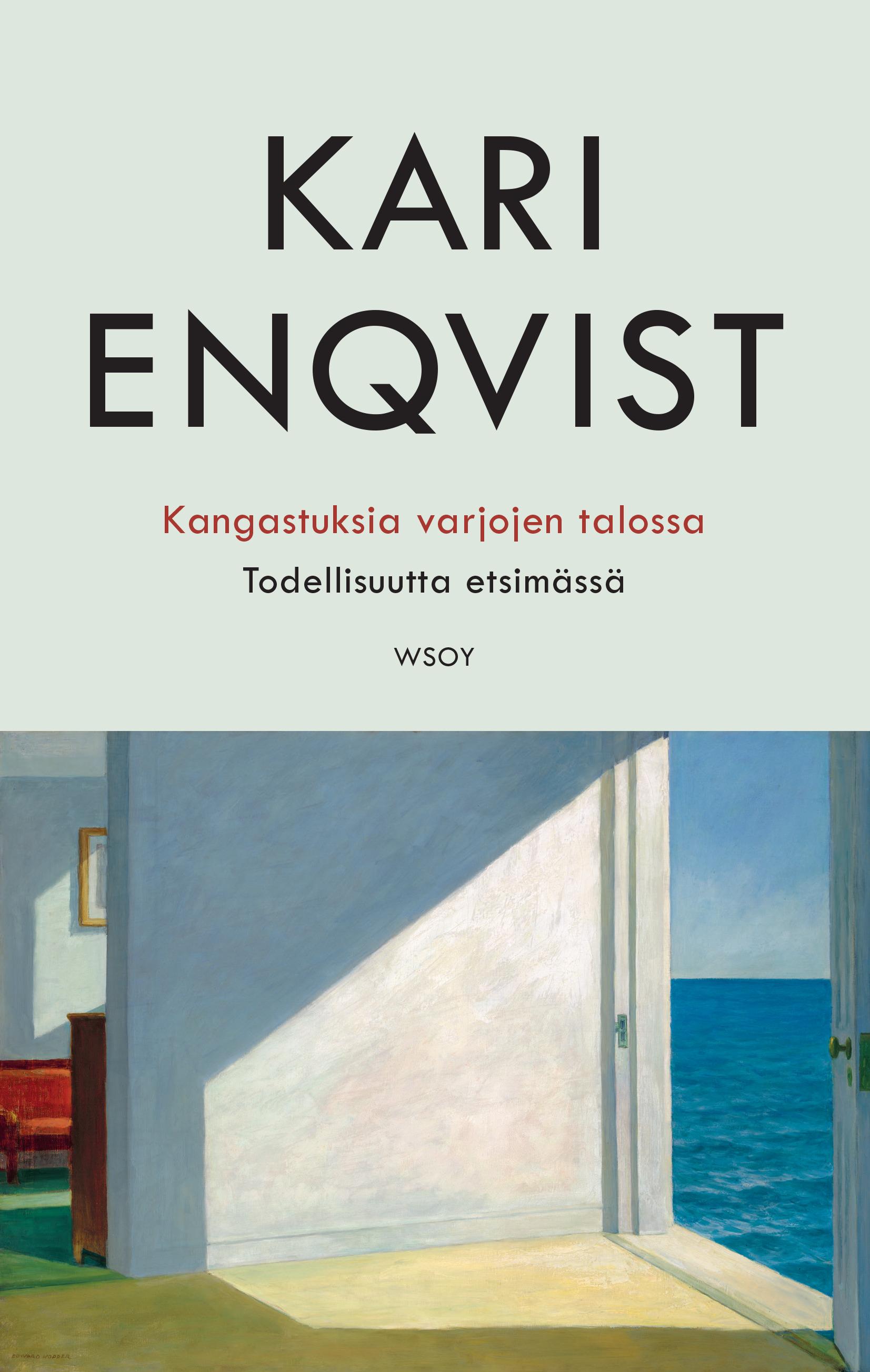 Kangastuksia varjojen talossa (Hardcover)