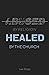 Abused by Religion, Healed ...