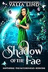 Shadow of the Fae by Valia Lind