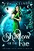 Shadow of the Fae
