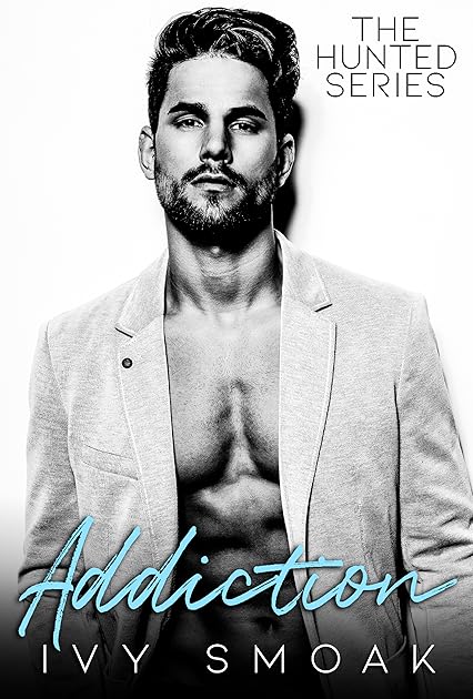 Addiction (The Hunted, #2)