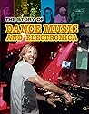 The Story of Techno and Dance Music (Pop Histories) The Story of Techno and Dance Music (Pop Histories)