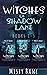 Witches of Shadow Lane : A ...