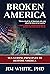 Broken America: Ten Guiding...