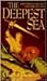 The Deepest Sea by Charles Barnitz