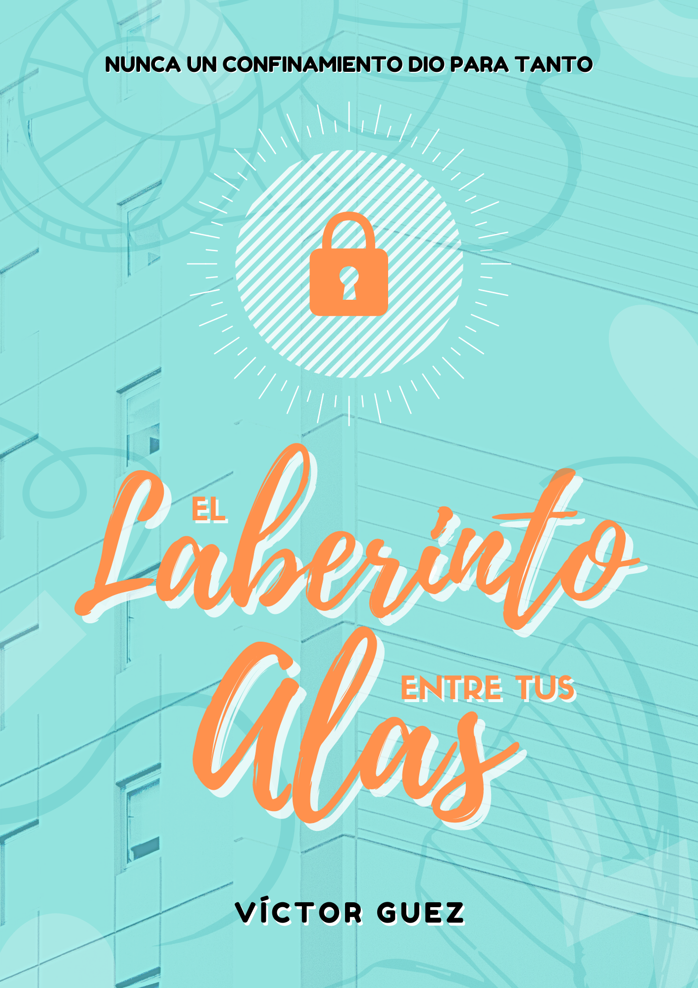 El laberinto entre tus alas