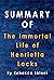 Summary Of The Immortal Lif...