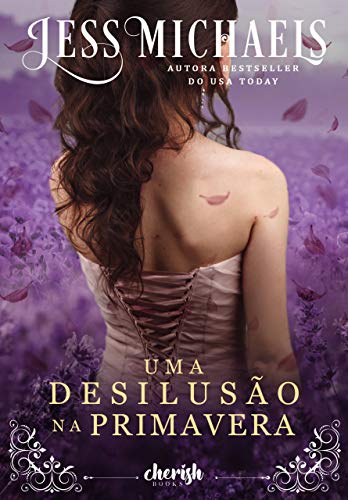 Uma desilusão na primavera (Estações #2)
