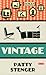 Vintage by Patty Stenger