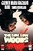 The Low, Low Woods