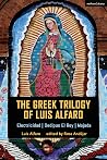 The Greek Trilogy...
