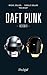 Daft Punk Incognito by Yves Bigot