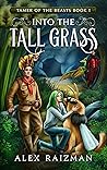 Into the Tall Grass