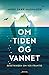 Om tiden og vannet by Andri Snær Magnason