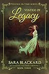 Vestige of Legacy