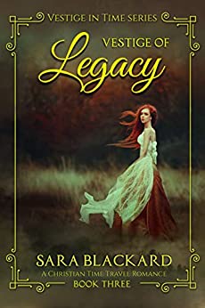 Vestige of Legacy (Vestige of Time, #2)
