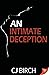 An Intimate Deception