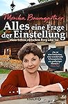 Alles eine Frage der Einstellung by Monika Baumgartner