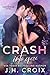 Crash Into You (Dare With Me, #1)