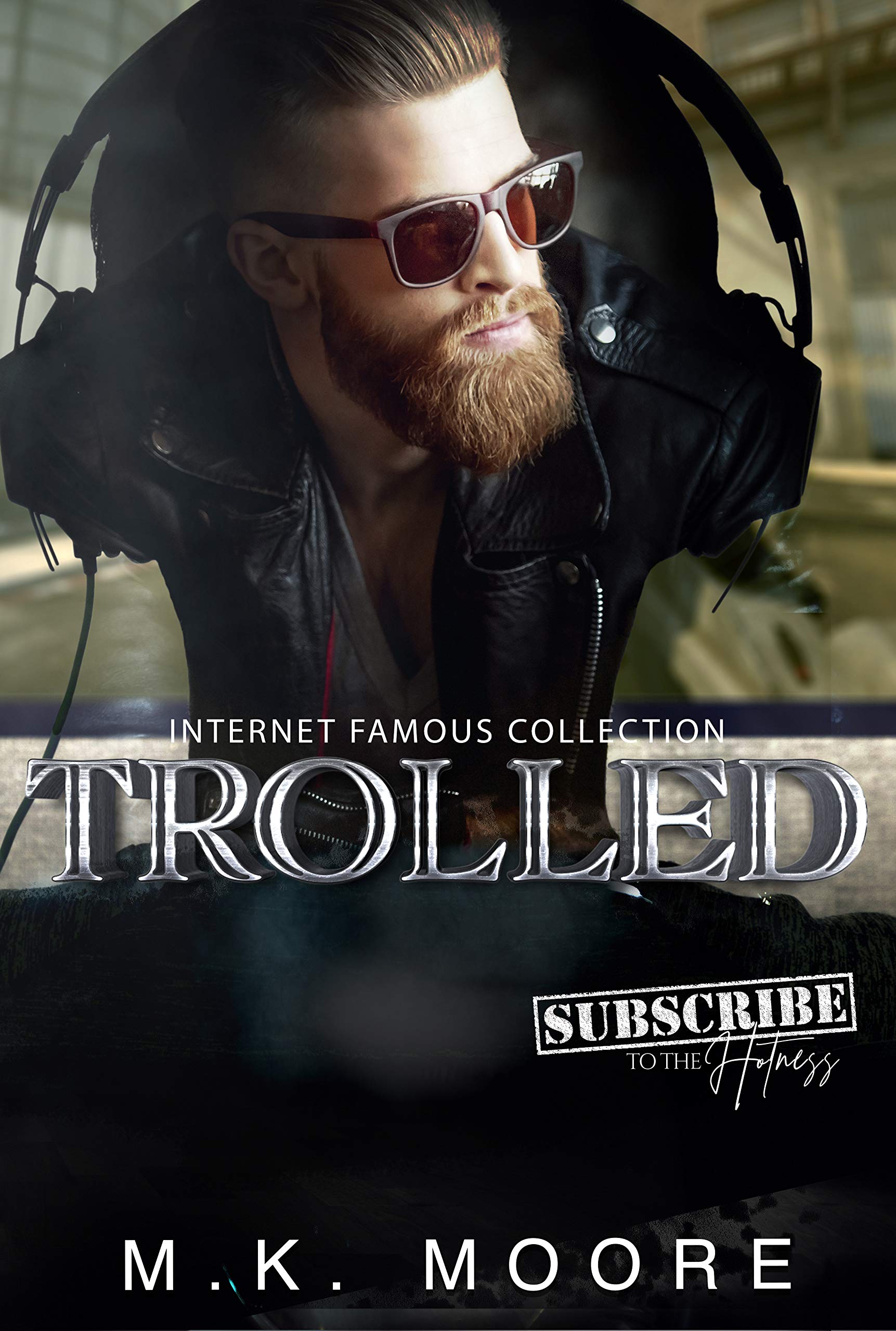 Trolled (Internet Famous Collection #8)