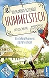 Hummelstich - Ein Mord kommt selten allein by Katharina Schendel