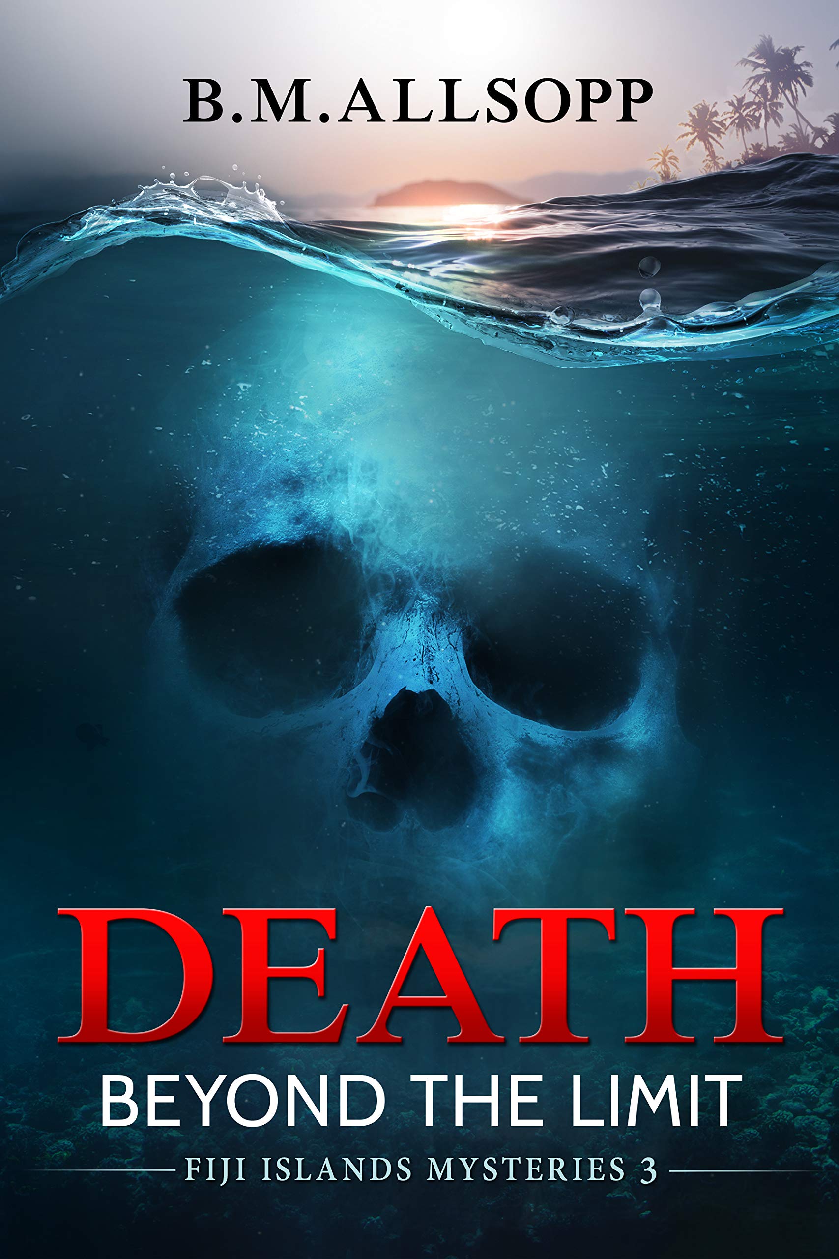 Death Beyond the Limit (Fiji Islands Mysteries #3)