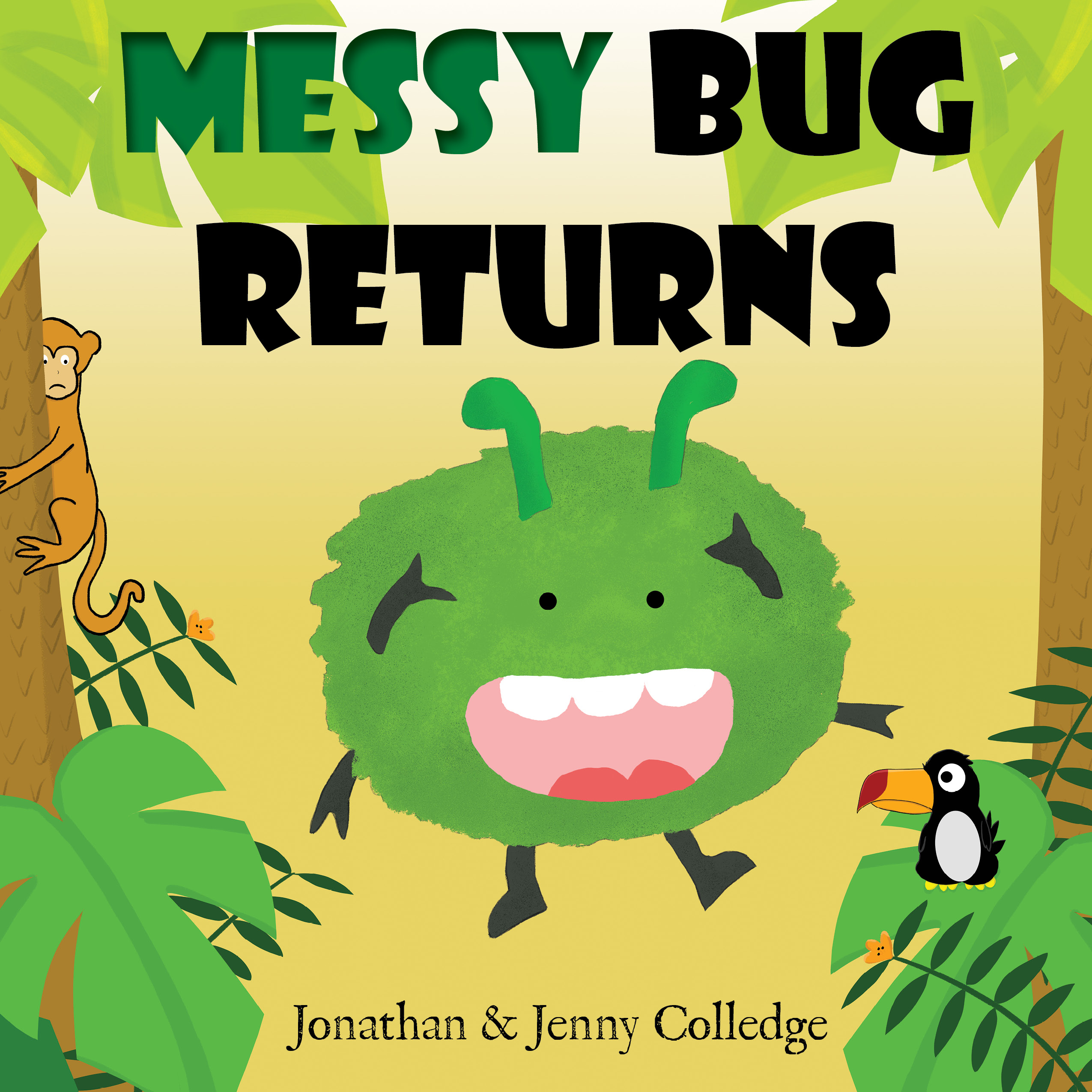 Messy Bug Returns (Ebook; Messy Bug, #2)