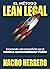 El Método Lean Legal: Emprende y alcanza el Éxito con el Mínimo Asesoramiento Viable (Spanish Edition)