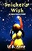 Snicker's Wish by L.B. Anne Snicker's Wish by L.B. Anne
