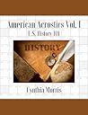 American Acrostics Volume 1 by Cynthia    Morris