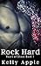 Rock Hard (Heart of Stone, #1)