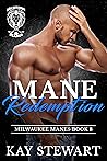 Mane Redemption (Milwaukee Manes #8)