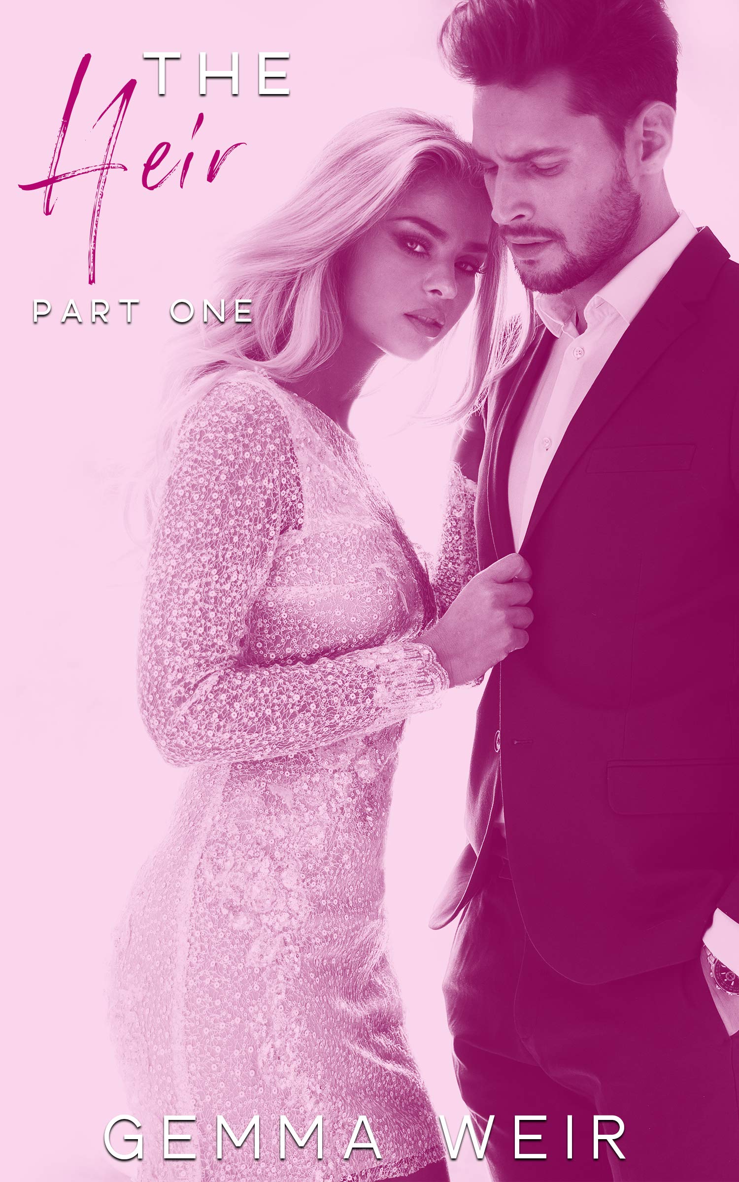 The Heir - Part One (The Kings & Queens of St Augustus, #3)