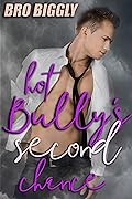 Hot Bully's Second Chance