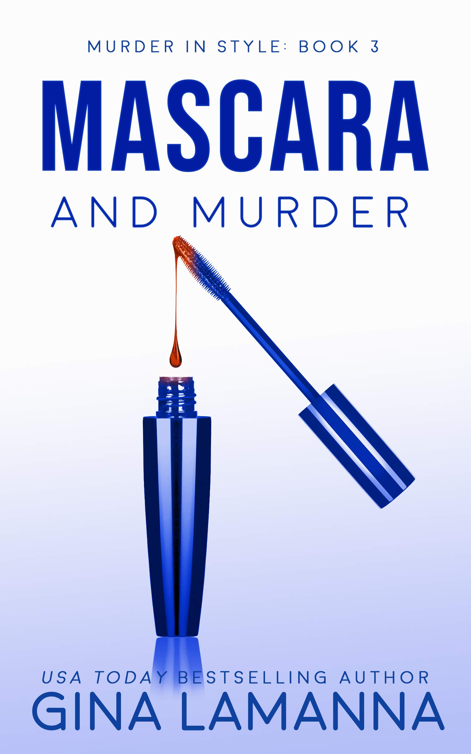 Mascara and Murder (Murder in Style, 3)
