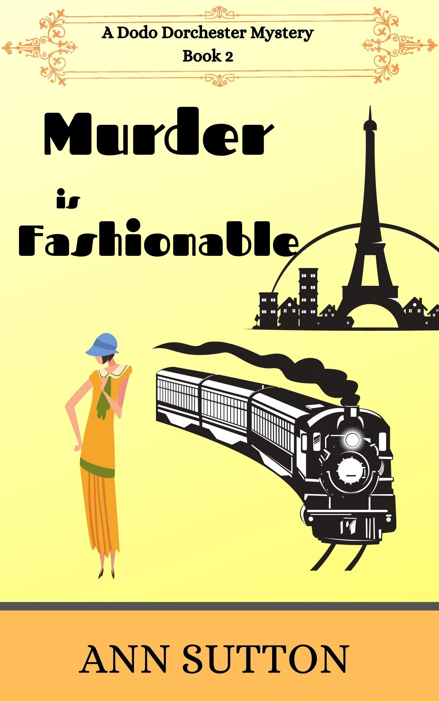 Murder is Fashionable (A Dodo Dorchester Mystery, #2)
