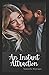 An Instant Attraction by Samantha Montague