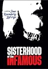 Sisterhood of the Infamous by Jane Rosenberg LaForge