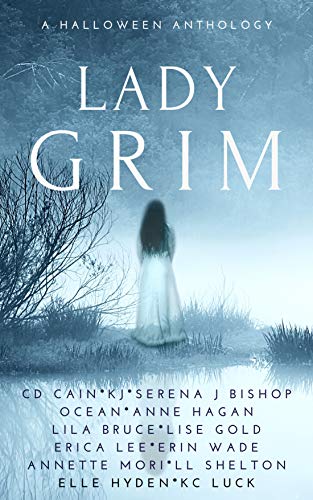Lady Grim: A Halloween Anthology (Kindle Edition)