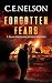 Forgotten Fears by C.E. Nelson Forgotten Fears by C.E. Nelson