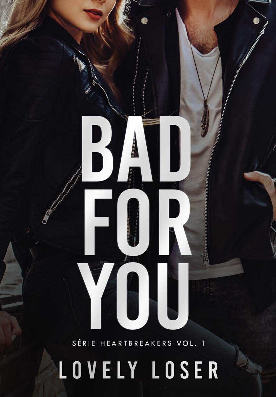 Bad For You (Heartbreakers, #1)