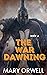The War Dawning 2