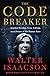Book cover for The Code Breaker: Jennifer Doudna, Gene Editing, and the Future of the Human Race