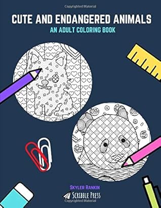 Download Cute And Endangered Animals Endangered Animals And Baby Animals 2 Coloring Books In 1 By Skyler Rankin